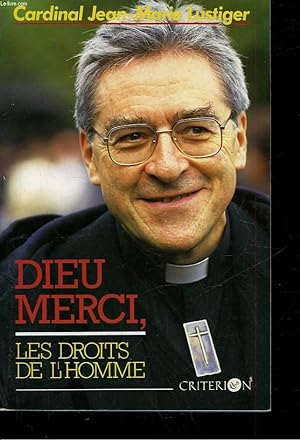 Bild des Verkufers fr DIEU MERCI, LES DROITS DE L'HOMME zum Verkauf von Le-Livre