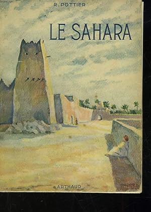 Image du vendeur pour LE SAHARA mis en vente par Le-Livre