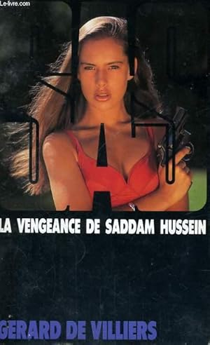 Bild des Verkufers fr LA VENGEANCE DE SADDAM HUSSEIN zum Verkauf von Le-Livre