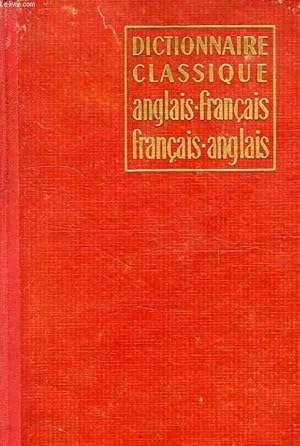 Immagine del venditore per DICTIONNAIRE CLASSIQUE ANGLAIS-FRANCAIS, ET FRANCAIS-ANGLAIS venduto da Le-Livre