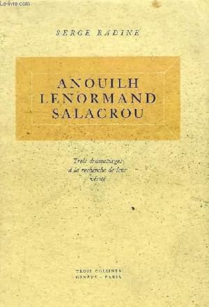 Seller image for ANOUILH, LENORMAND, SALACROU for sale by Le-Livre