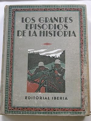 LOS GRANDES EPISODIOS DE LA HISTORIA. BARRERA DE FUEGO (Breve historia de la Gran Guerra)