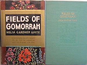 Fields of Gomorrah (Scarce in dust jacket) (A warmly human story of a minister's wife who loves h...
