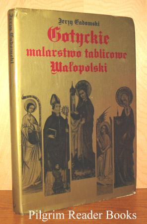 Gotyckie Malarstwo Tablicowe Malopolski, 1420-1470.