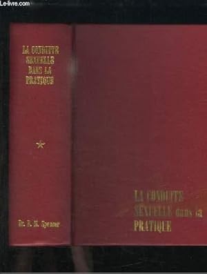 Seller image for La Conduite Sexuelle dans la Pratique for sale by Le-Livre