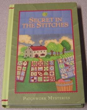 Secret in the Stitches (Patchwork Mysteries #8)