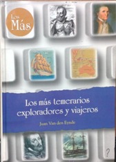 Imagen del vendedor de LOS MAS TEMERARIOS EXPLORADORES Y VIAJEROS a la venta por ALZOFORA LIBROS