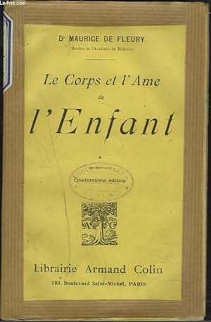 Image du vendeur pour LE CORPS ET L'ME DE L'ENFANT. mis en vente par Le-Livre