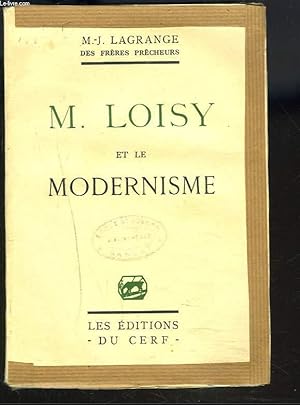 Bild des Verkufers fr M. LOISY ET LE MODERNISME. zum Verkauf von Le-Livre