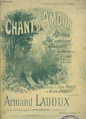 Seller image for CHANT D'AMOUR - REVERIE POUR PIANO + VIOLON OU VIOLONCELLE + CHANT AVEC PAROLES. for sale by Le-Livre