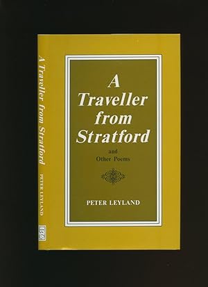 Bild des Verkufers fr A Traveller from Stratford and Other Poems zum Verkauf von Little Stour Books PBFA Member