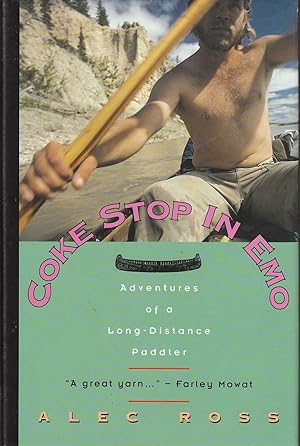 Seller image for Coke Stop in Emo Adventures of a Long Distance Paddler for sale by Riverwash Books (IOBA)