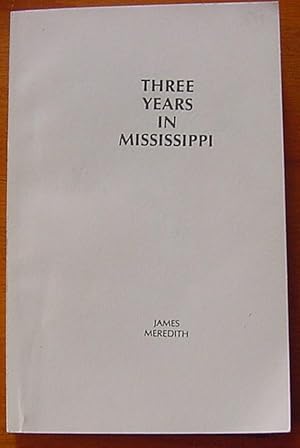 Three Years in Mississippi, Inscribed