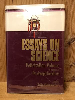 Image du vendeur pour ESSAYS ON SCIENCE, Felicitation Volume in Honour of Dr. Joseph Needham mis en vente par BEACON BOOKS