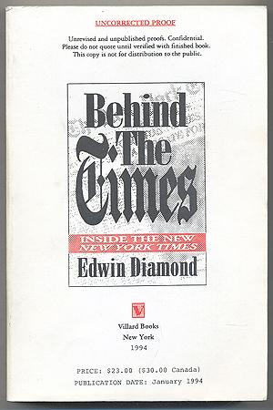 Bild des Verkufers fr Behind The Times: Inside The New York Times zum Verkauf von Between the Covers-Rare Books, Inc. ABAA