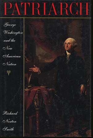 Image du vendeur pour Patriarch: George Washington and the New American Nation mis en vente par Between the Covers-Rare Books, Inc. ABAA