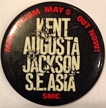 Seller image for Moratorium / May 5 / Out now! / Kent / Augusta / Jackson / SE Asia [pinback button] for sale by Bolerium Books Inc.