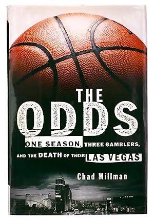 Immagine del venditore per The Odds: One Season, Three Gamblers, and the Death of Their Las Vegas venduto da Black Falcon Books