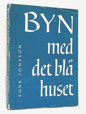 Byn med det bl huset (The Village with the Blue House)