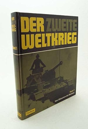 Bild des Verkufers fr Der Zweite Weltkrieg : Von Mnchen bis Moskau (Band 1) zum Verkauf von Versandantiquariat Buchegger