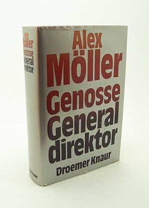 Imagen del vendedor de Genosse Generaldirektor / Alex Mller a la venta por Versandantiquariat Buchegger