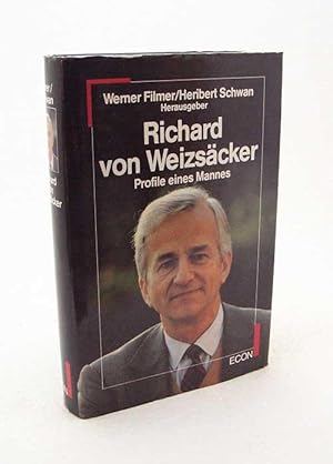 Bild des Verkufers fr Richard von Weizscker : Profile eines Mannes / Werner Filmer ; Heribert Schwan zum Verkauf von Versandantiquariat Buchegger