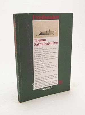 Seller image for Freibeuter 33 : Vierteljahreszeitschrift fr Kultur und Politik : Thema: Satzspiegeleien for sale by Versandantiquariat Buchegger
