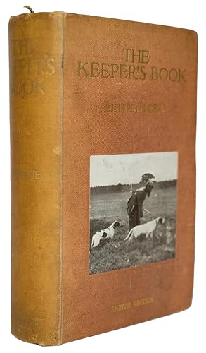 Immagine del venditore per The Keeper's Book. A Guide to the Duties of a Gamekeeper venduto da J. Patrick McGahern Books Inc. (ABAC)