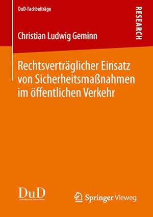 Bild des Verkufers fr Rechtsvertrglicher Einsatz von Sicherheitsmanahmen im ffentlichen Verkehr zum Verkauf von AHA-BUCH GmbH