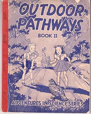 Seller image for Outdoor Pathways: Adventures in Science Series, Book II for sale by John Thompson