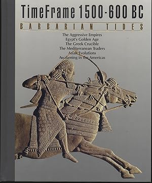 Bild des Verkufers fr Barbarian Tides: Time Frame 1500-600 BC zum Verkauf von Between the Covers-Rare Books, Inc. ABAA