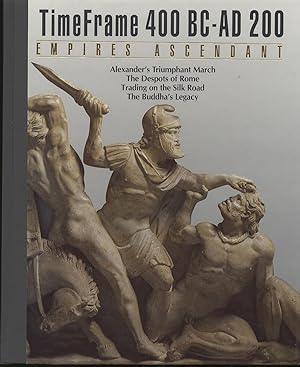 Bild des Verkufers fr Empires Ascendant: Time Frame 400-200 BC zum Verkauf von Between the Covers-Rare Books, Inc. ABAA