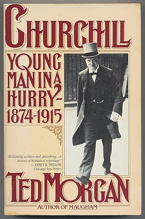 Seller image for Churchill: Young Man in a Hurry, 1874-1915 for sale by Between the Covers-Rare Books, Inc. ABAA