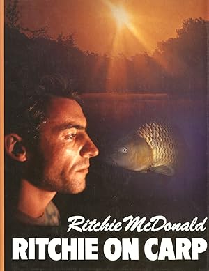 Seller image for RITCHIE ON CARP. By Ritchie McDonald and Greg Meenehan. for sale by Coch-y-Bonddu Books Ltd