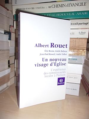 Image du vendeur pour UN NOUVEAU VISAGE D'EGLISE : L'expérience Des Communautés Locales à Poitiers mis en vente par Planet'book