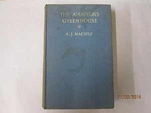 Immagine del venditore per The Amateur's Greenhouse venduto da Goldstone Rare Books