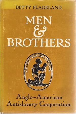 Immagine del venditore per Men and Brothers: Anglo-American Antislavery Cooperation venduto da Sutton Books