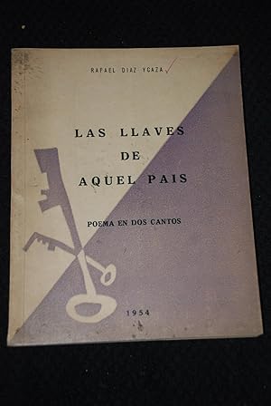 Las llaves de aquel país. Poema en dos cantos