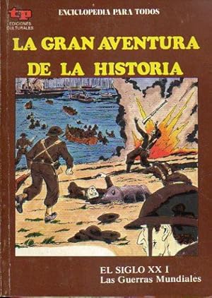 Seller image for LA GRAN AVENTURA DE LA HISTORIA. N 50. EL SIGLO CC I. LAS GUERARS MUNDIALES. for sale by angeles sancha libros