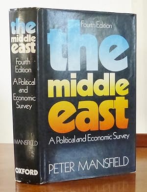 The Middle East, a Political and Economic Survey