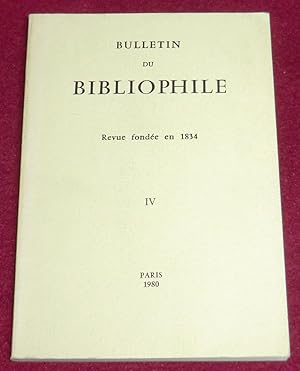 Image du vendeur pour BULLETIN DU BIBLIOPHILE - 1980 - Numro IV mis en vente par LE BOUQUINISTE