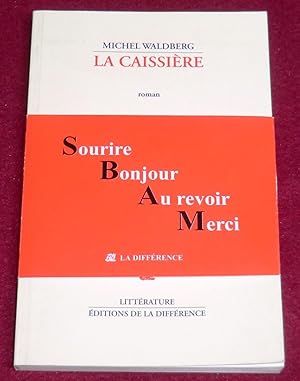 Bild des Verkufers fr LA CAISSIERE - Roman zum Verkauf von LE BOUQUINISTE