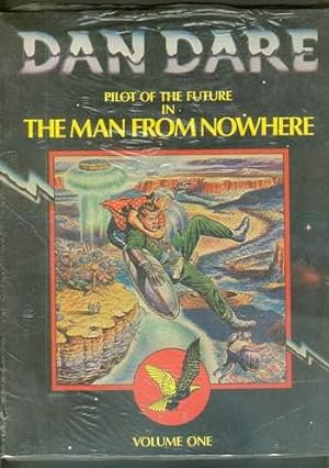 Seller image for Dan Dare -- Pilot of the Future in the Man From Nowhere /// Volume One for sale by Comic World