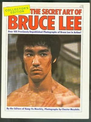 The Secret Art Of Bruce Lee - Collector's Edition. (Over 100 previously unpublished photographs o...