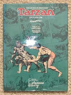 Seller image for Edgar Rice Burroughs' TARZAN IN COLOR: VOLUME 13 (1943-1944 Newspaper Color Sunday Page Comic Strips - Flying Buttress Classics Library) By Burne Hogarth / Sultan Kandullah, Tarzan in Giant Arena vs Prize Fighters for sale by Comic World