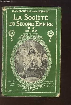 Imagen del vendedor de La Socit du Second Empire, TOME 2 : 1858 - 1863 a la venta por Le-Livre