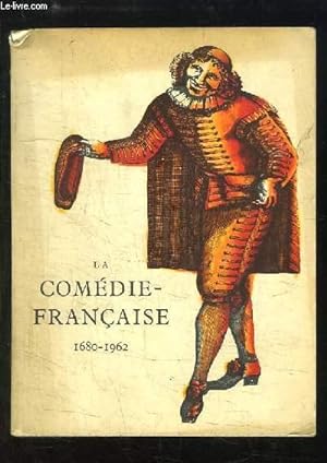 Bild des Verkufers fr La Comdie-Franaise, 1680 - 1962. Catalogue de l' exposition au Chteau de Versailles. zum Verkauf von Le-Livre