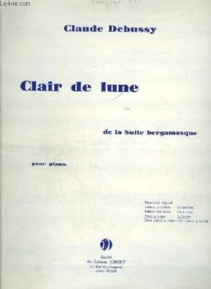 Bild des Verkufers fr CLAIR DE LUNE - DE LA SUITE BERGAMASQUE POUR PIANO. zum Verkauf von Le-Livre