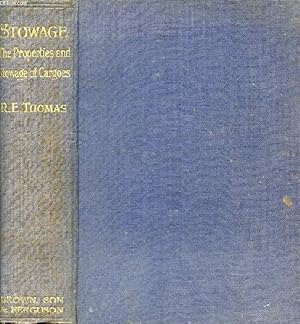 Bild des Verkufers fr STOWAGE, THE PROPERTIES AND STOWAGE OF CARGOES zum Verkauf von Le-Livre