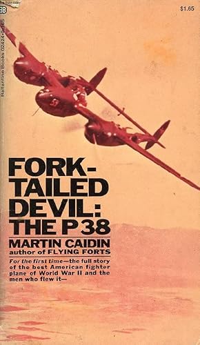 Bild des Verkufers fr FORK-TAILED DEVIL: THE P-38 zum Verkauf von Le-Livre